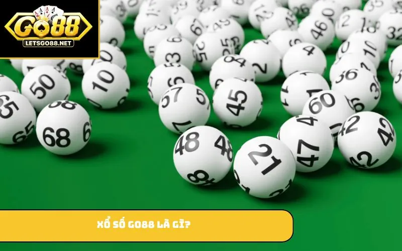 Xổ số GO88 là gì?