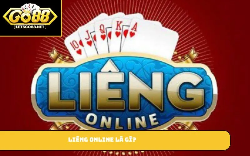 Liêng online là gì?